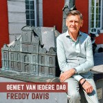 Freddy Davis – Geniet van iedere dag