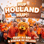 Feest DJ Bas en Stefan de Keijzer – Hup Holland Hup!